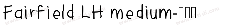 Fairfield LH medium字体转换